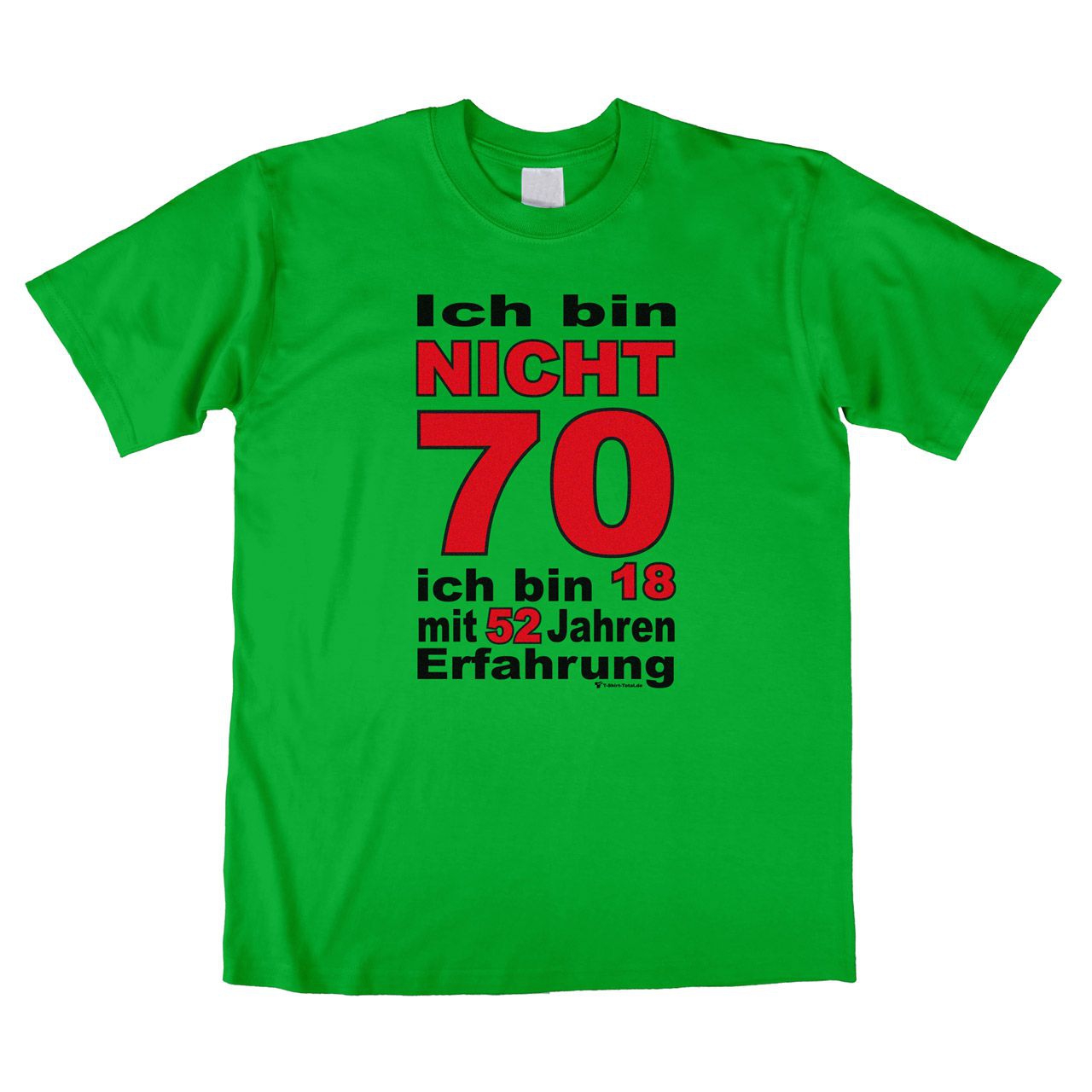 Bin nicht 70 Unisex T-Shirt grün Large