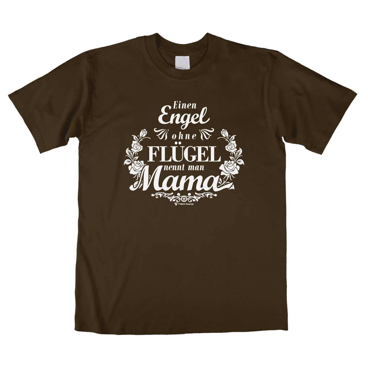 Mama ohne Flügel Unisex T-Shirt braun Medium