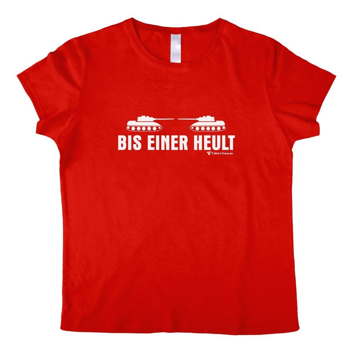 Bis einer heult Woman T-Shirt rot Extra Large