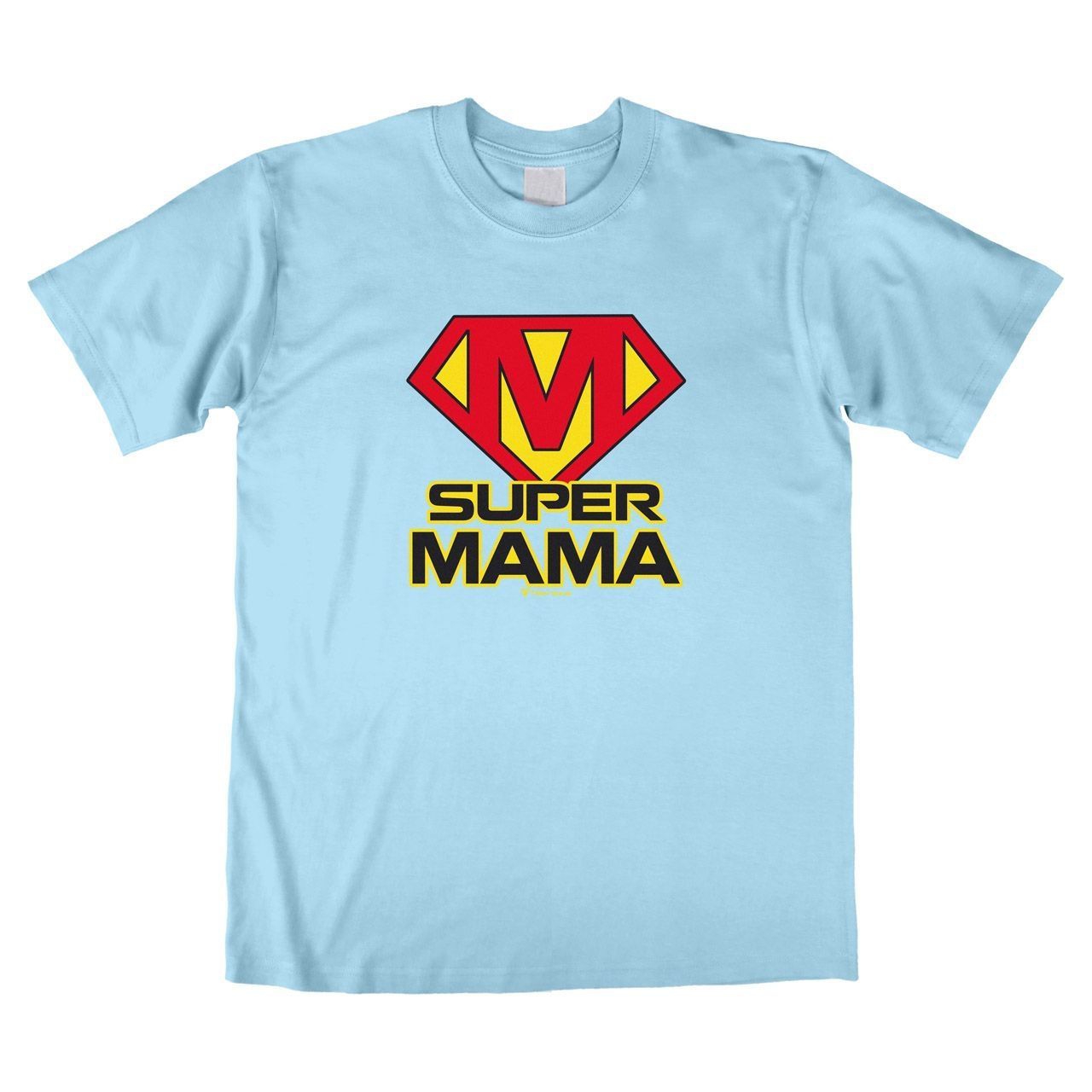 Super Mama Unisex T-Shirt hellblau Small