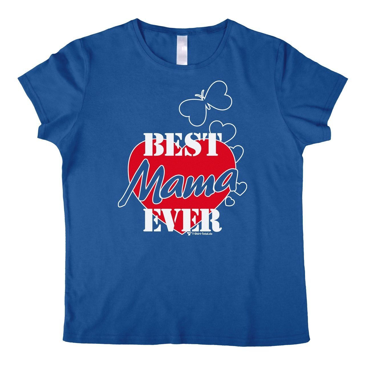 Best Mama ever Woman T-Shirt royal Extra Large