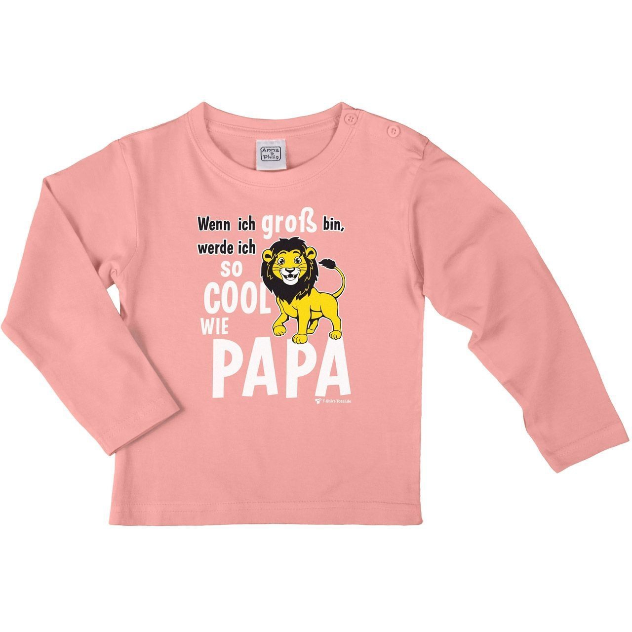 Cool wie Papa Löwe Kinder Langarm Shirt rosa 104