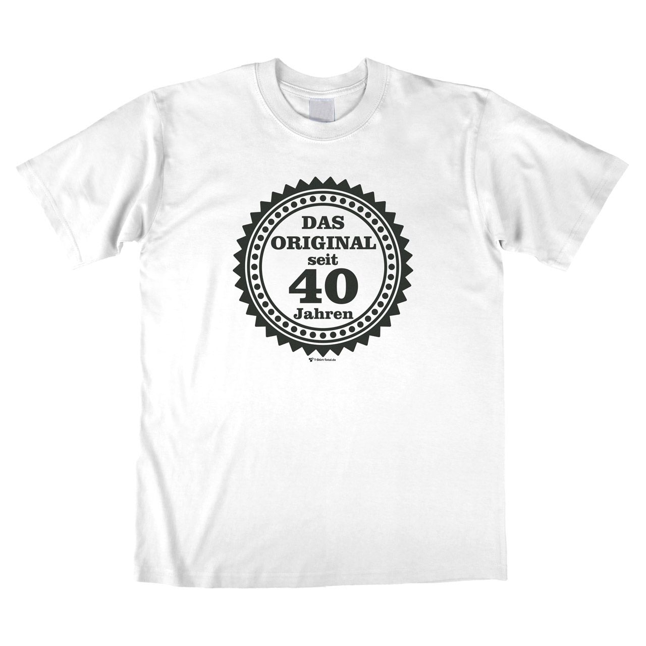 Original seit 40 Unisex T-Shirt weiß Large