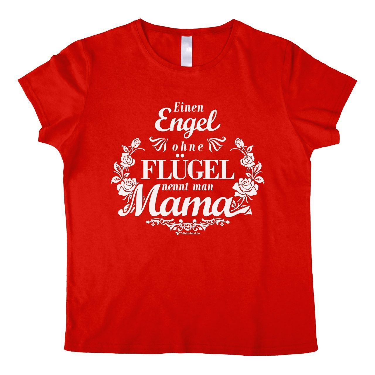 Mama ohne Flügel Woman T-Shirt rot Small