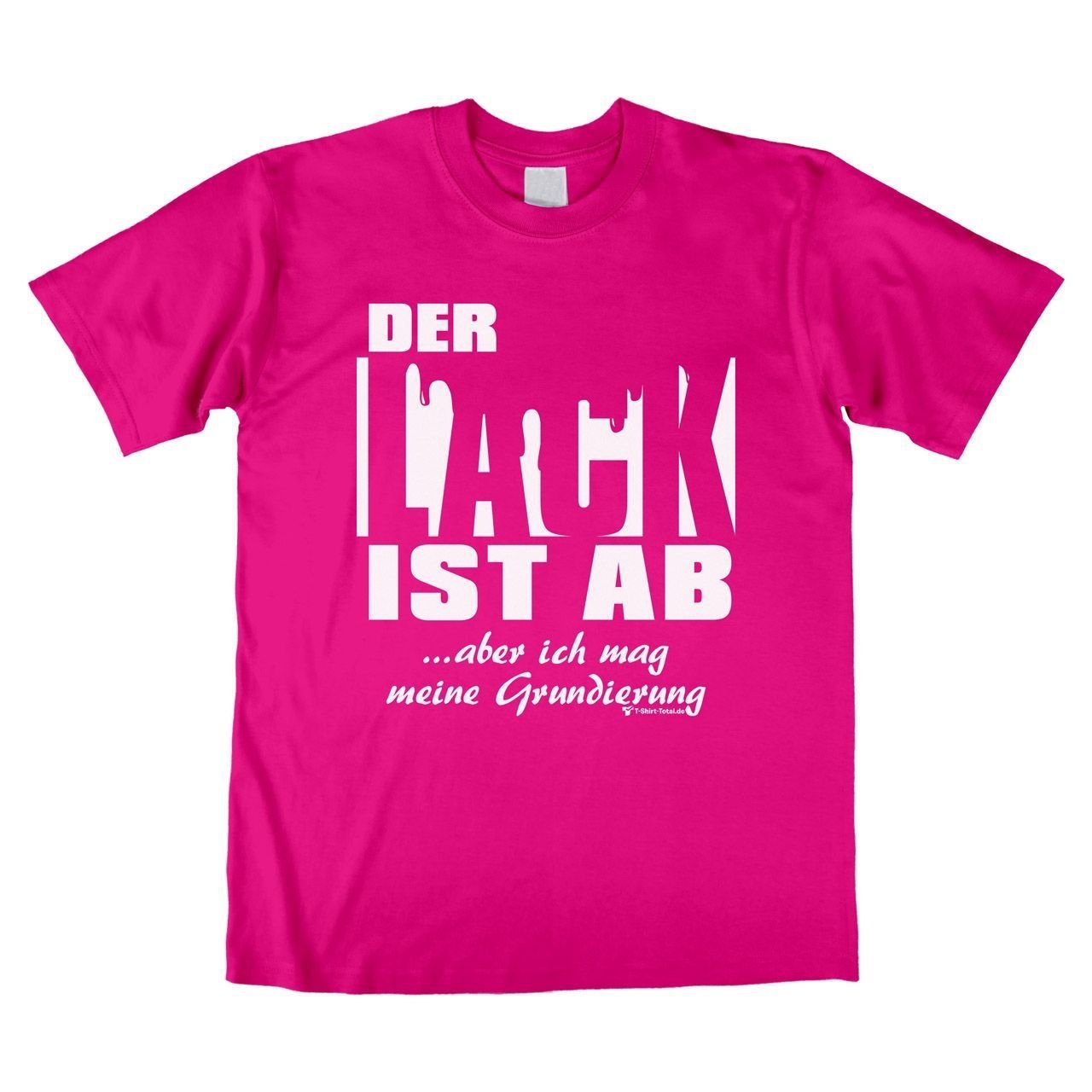 Der Lack ist ab Unisex T-Shirt pink Large