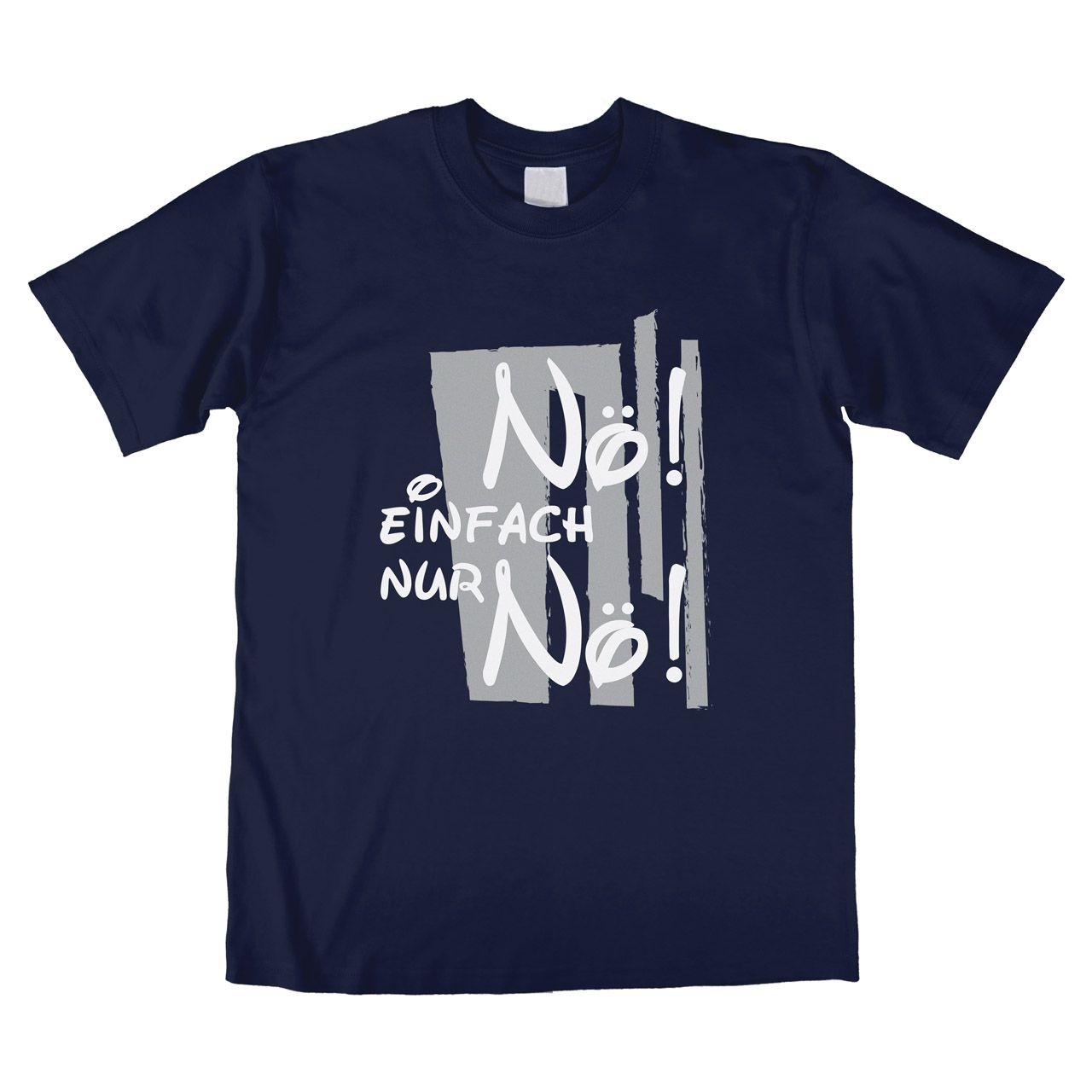 Nö einfach Nö Unisex T-Shirt navy Small