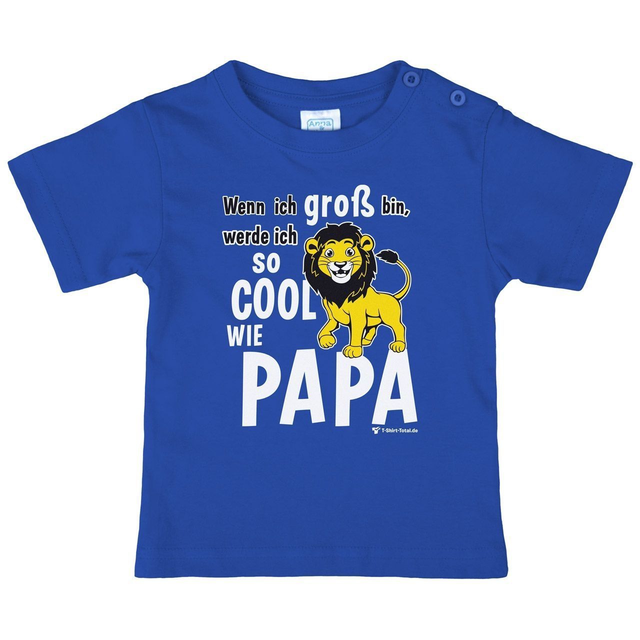 Cool wie Papa Löwe Kinder T-Shirt royal 68 / 74