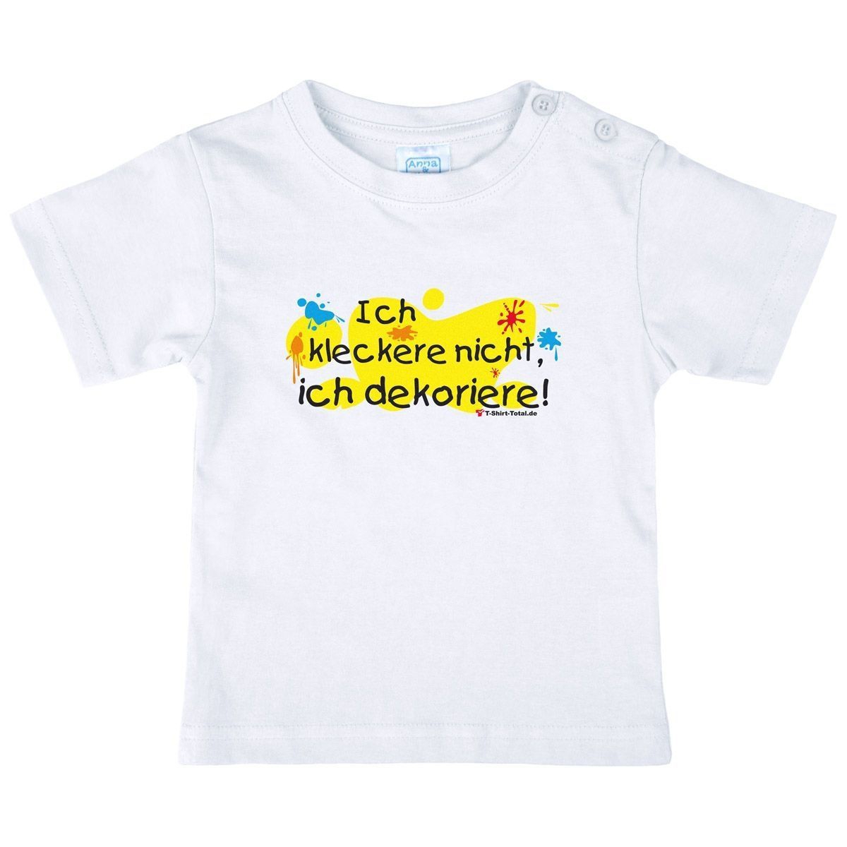 Kleckere nicht Kinder T-Shirt weiß 80 / 86