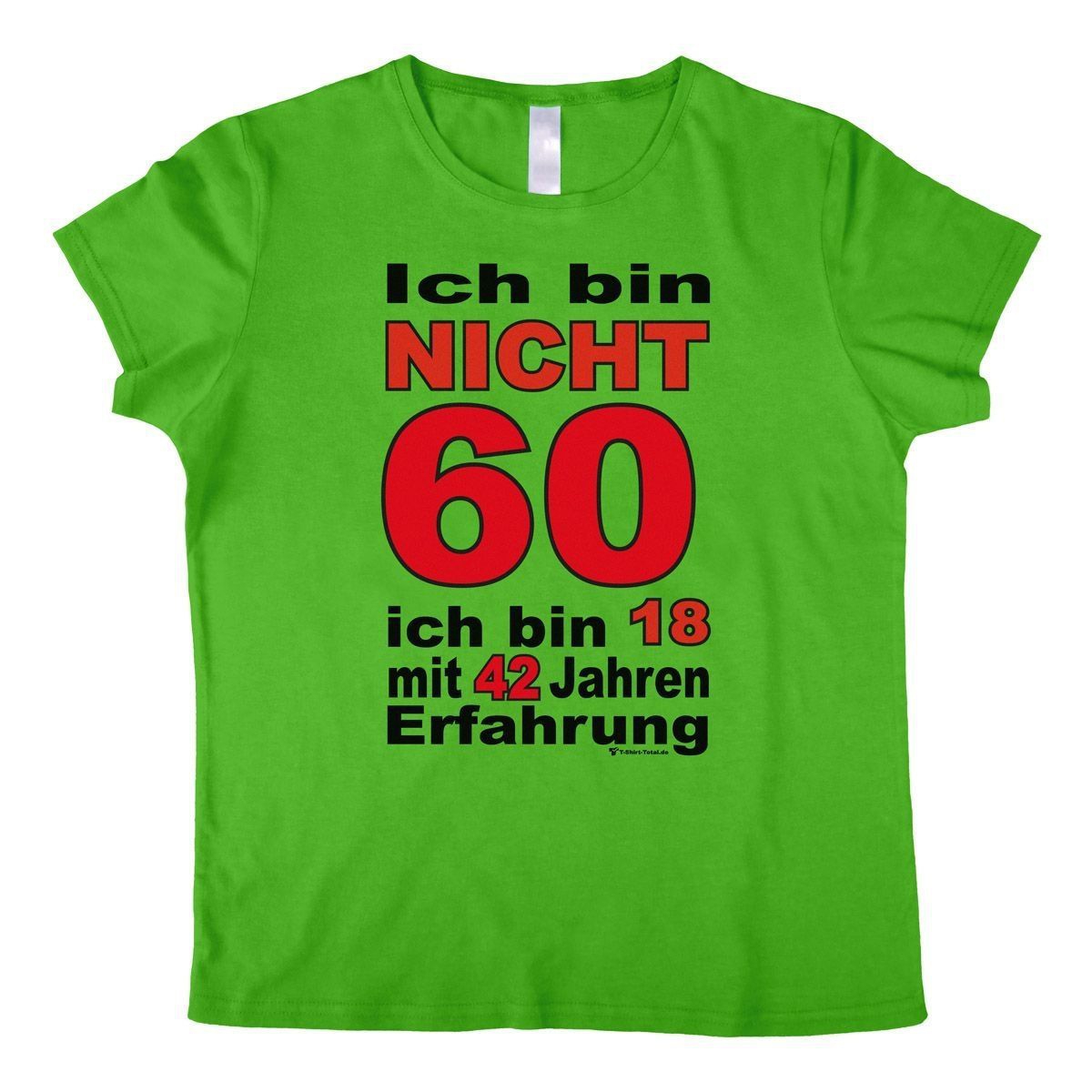 Bin nicht 60 Woman T-Shirt grün Small