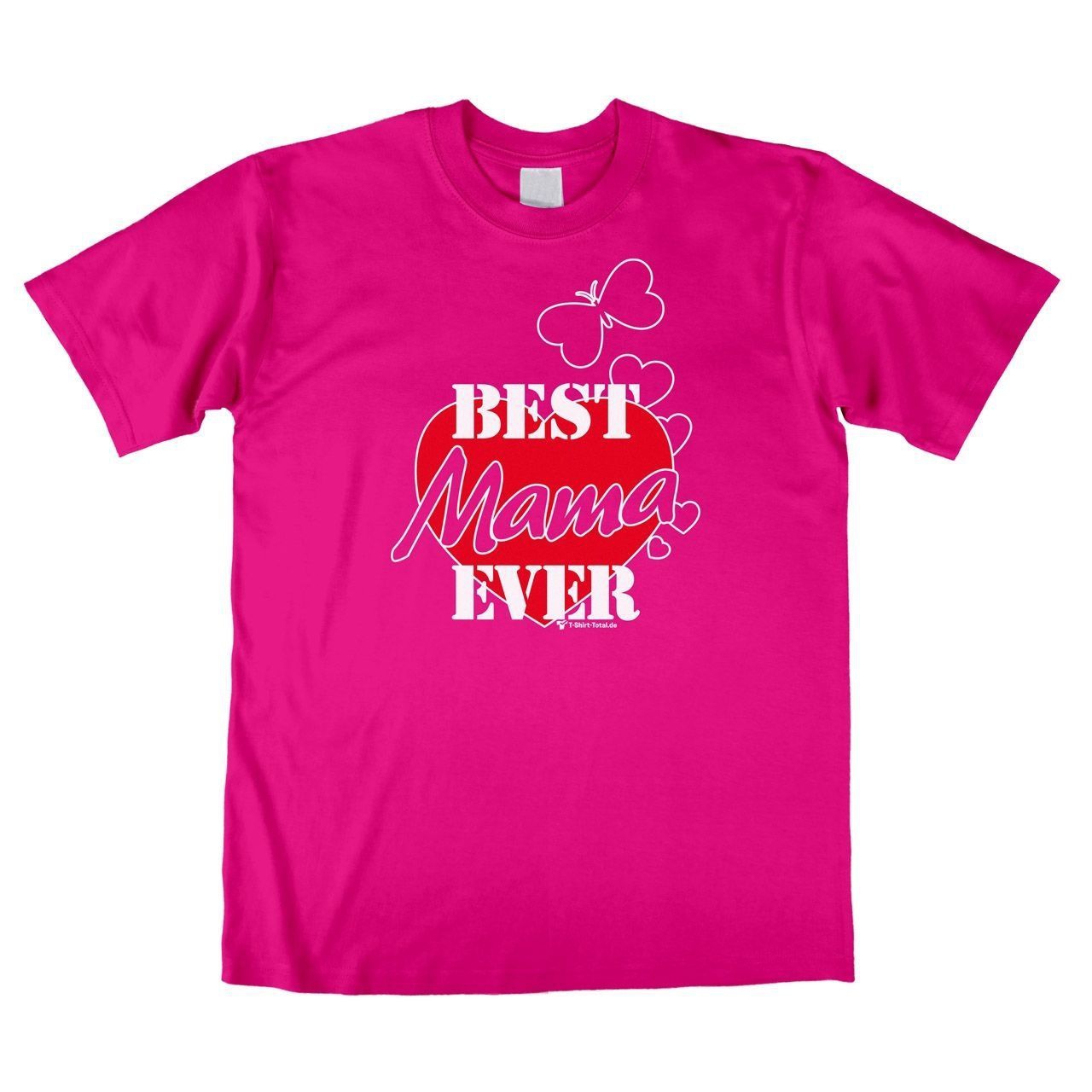 Best Mama ever Unisex T-Shirt pink Medium