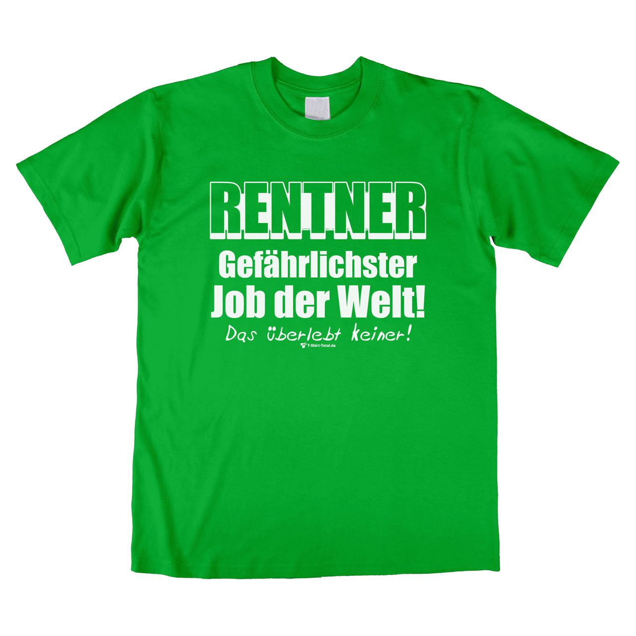 Gefährlichster Job Rentner Unisex T-Shirt grün Extra Large
