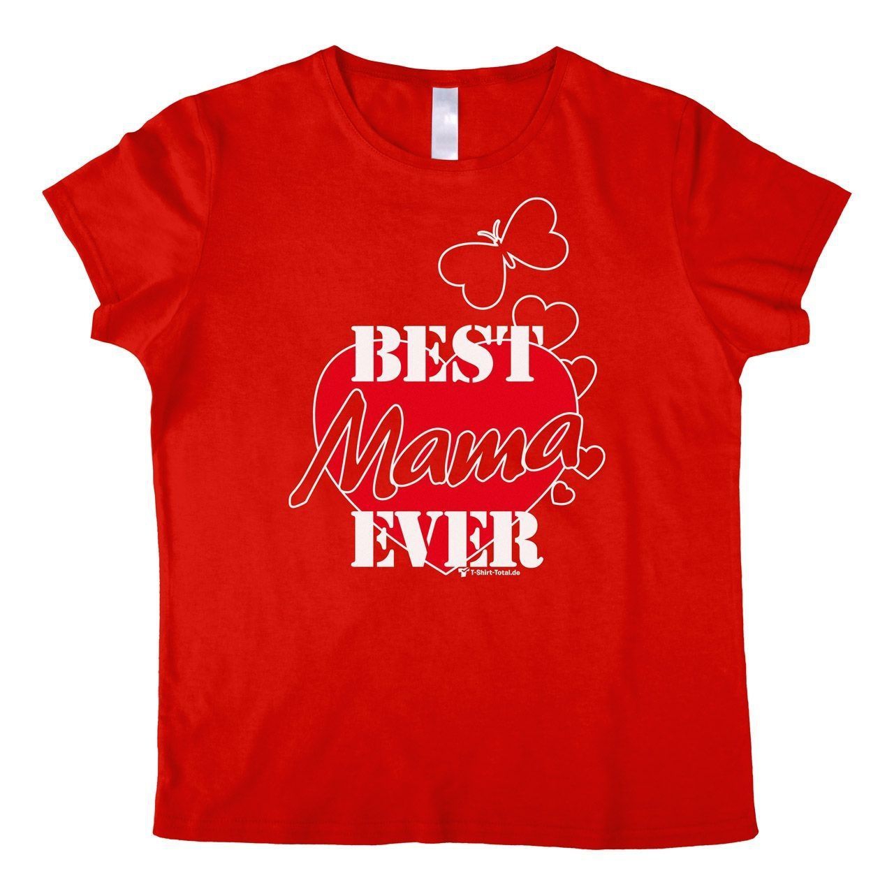 Best Mama ever Woman T-Shirt rot Extra Large