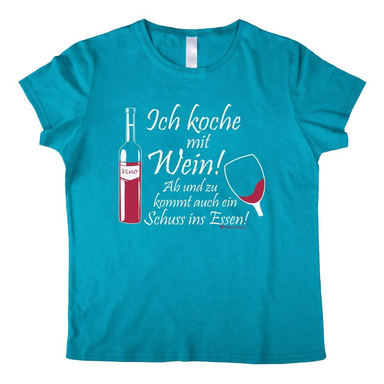 Koche mit Wein Woman T-Shirt türkis Large