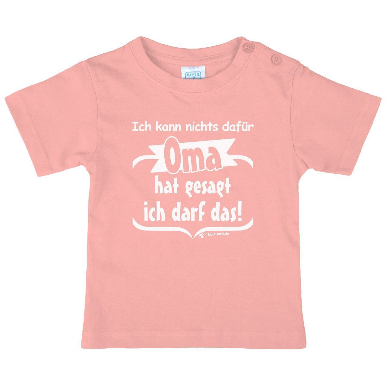 Oma hat gesagt Kinder T-Shirt rosa 110 / 116
