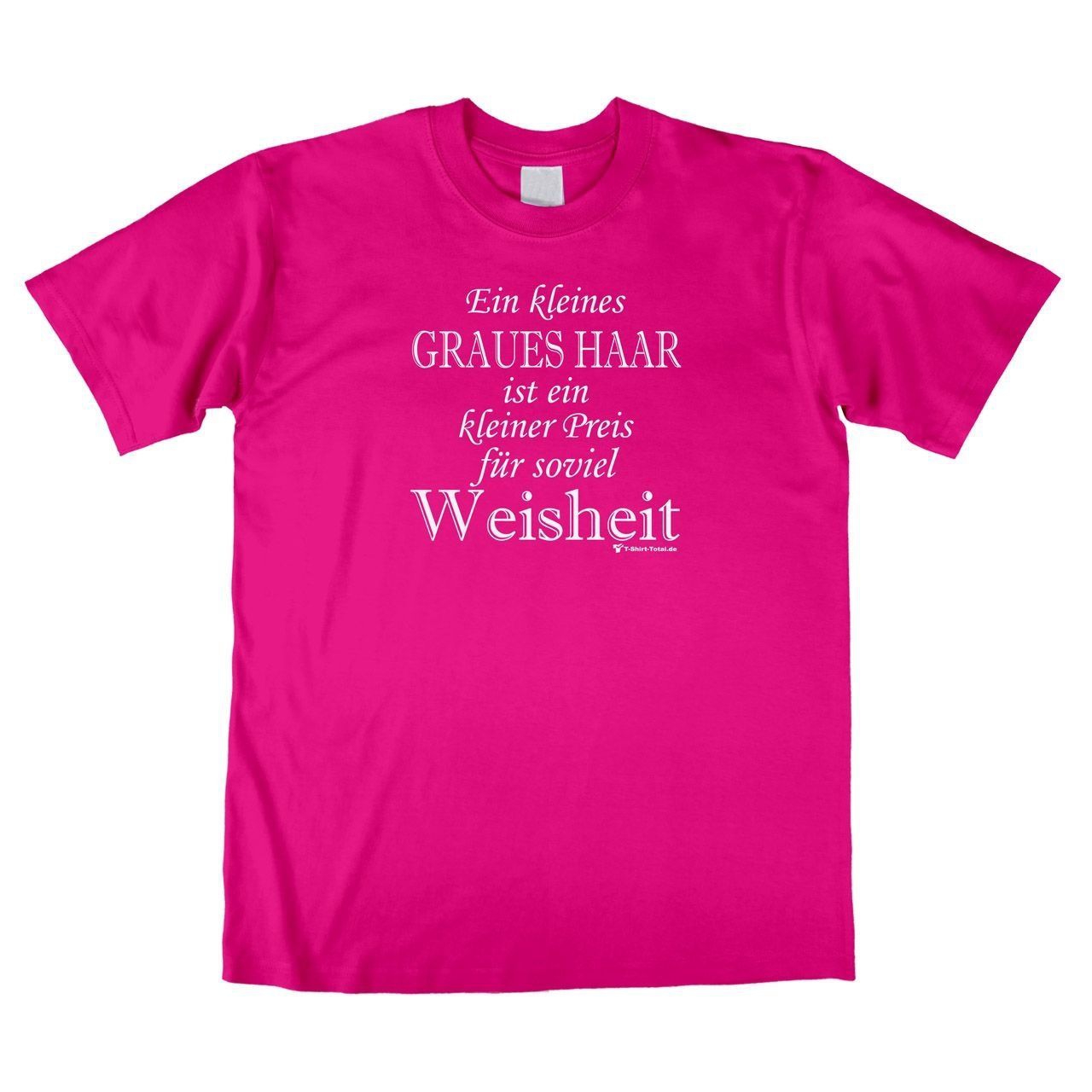 Graues Haar Unisex T-Shirt pink Large