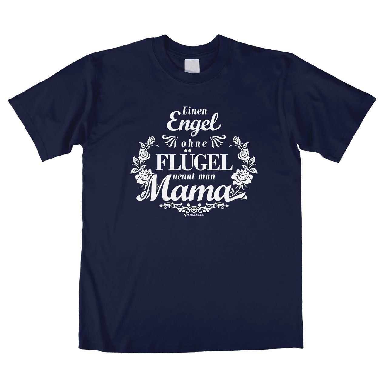 Mama ohne Flügel Unisex T-Shirt navy Medium