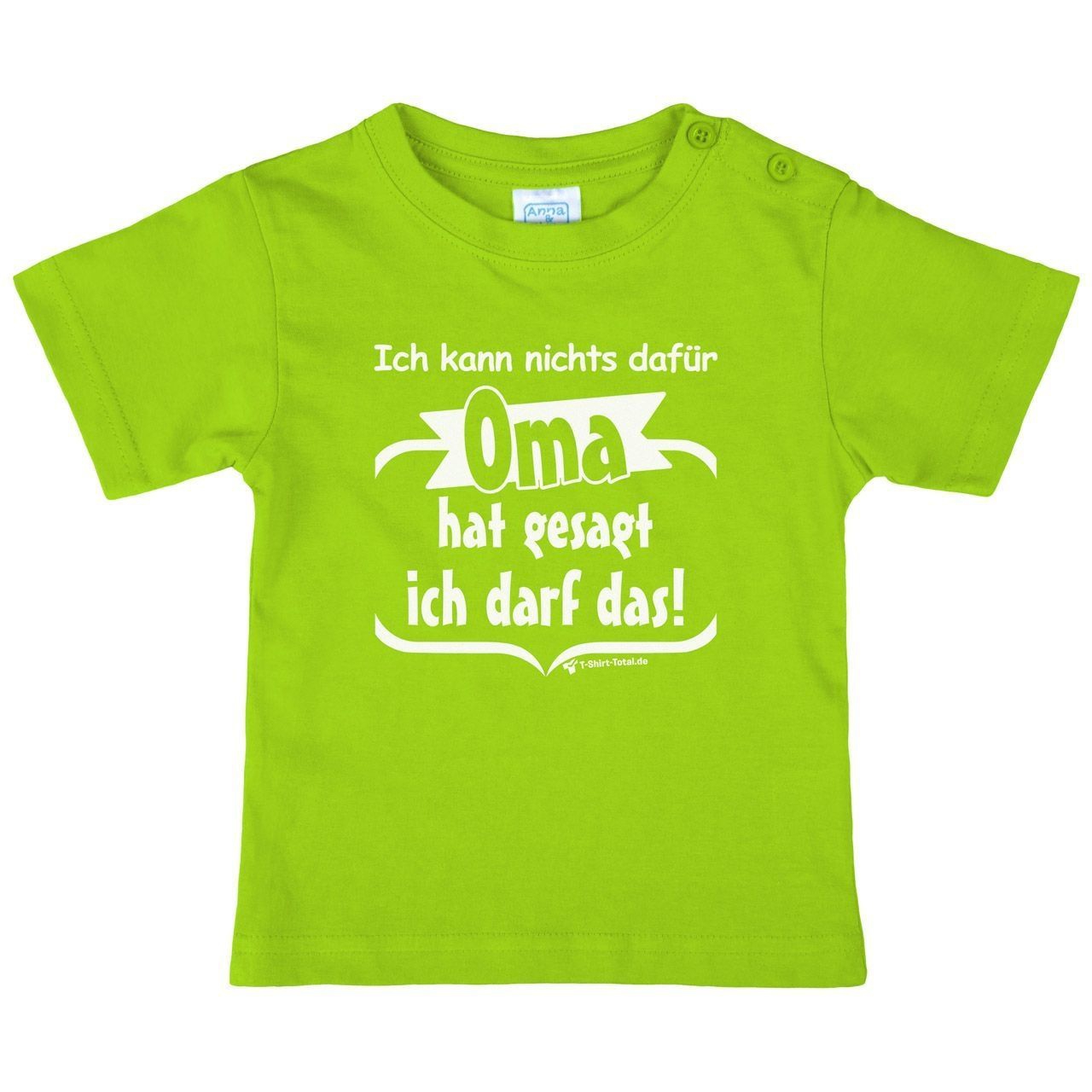 Oma hat gesagt Kinder T-Shirt hellgrün 110 / 116