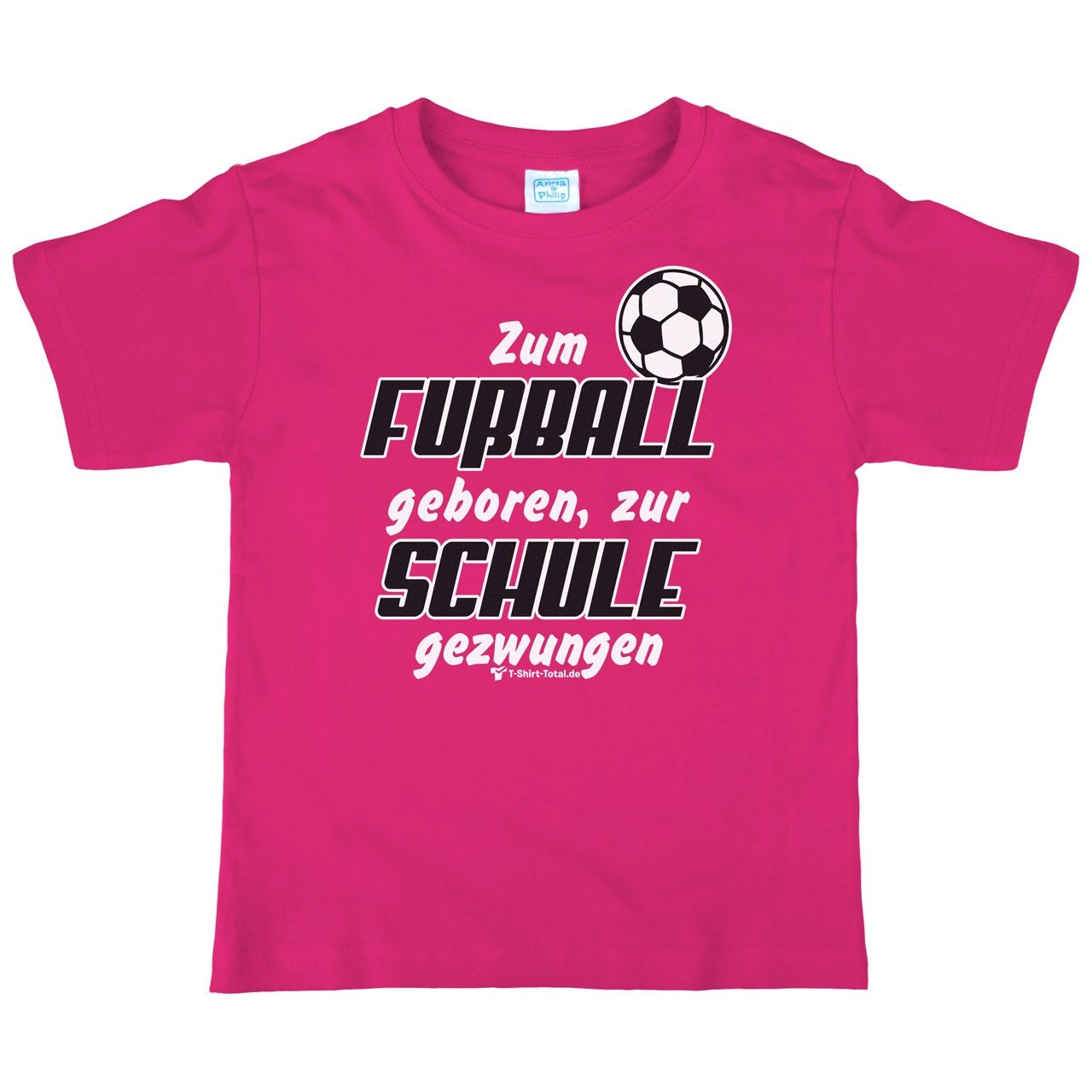 Zum Fußball geboren Kinder T-Shirt pink 110 / 116