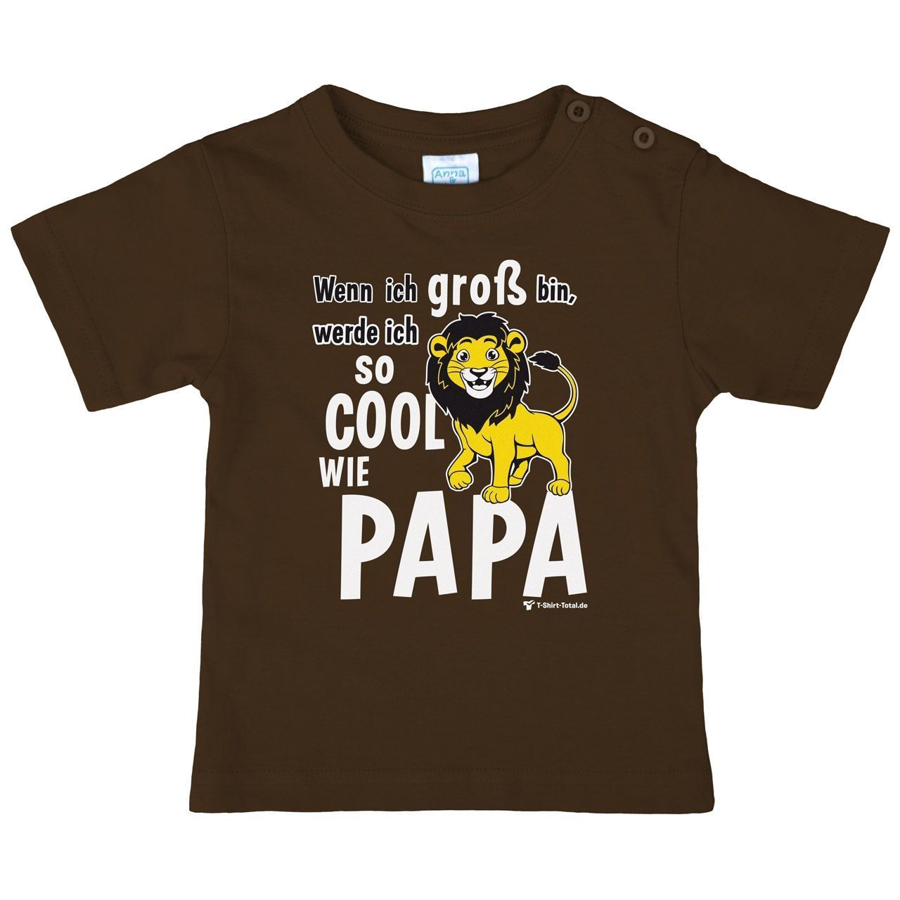 Cool wie Papa Löwe Kinder T-Shirt braun 68 / 74