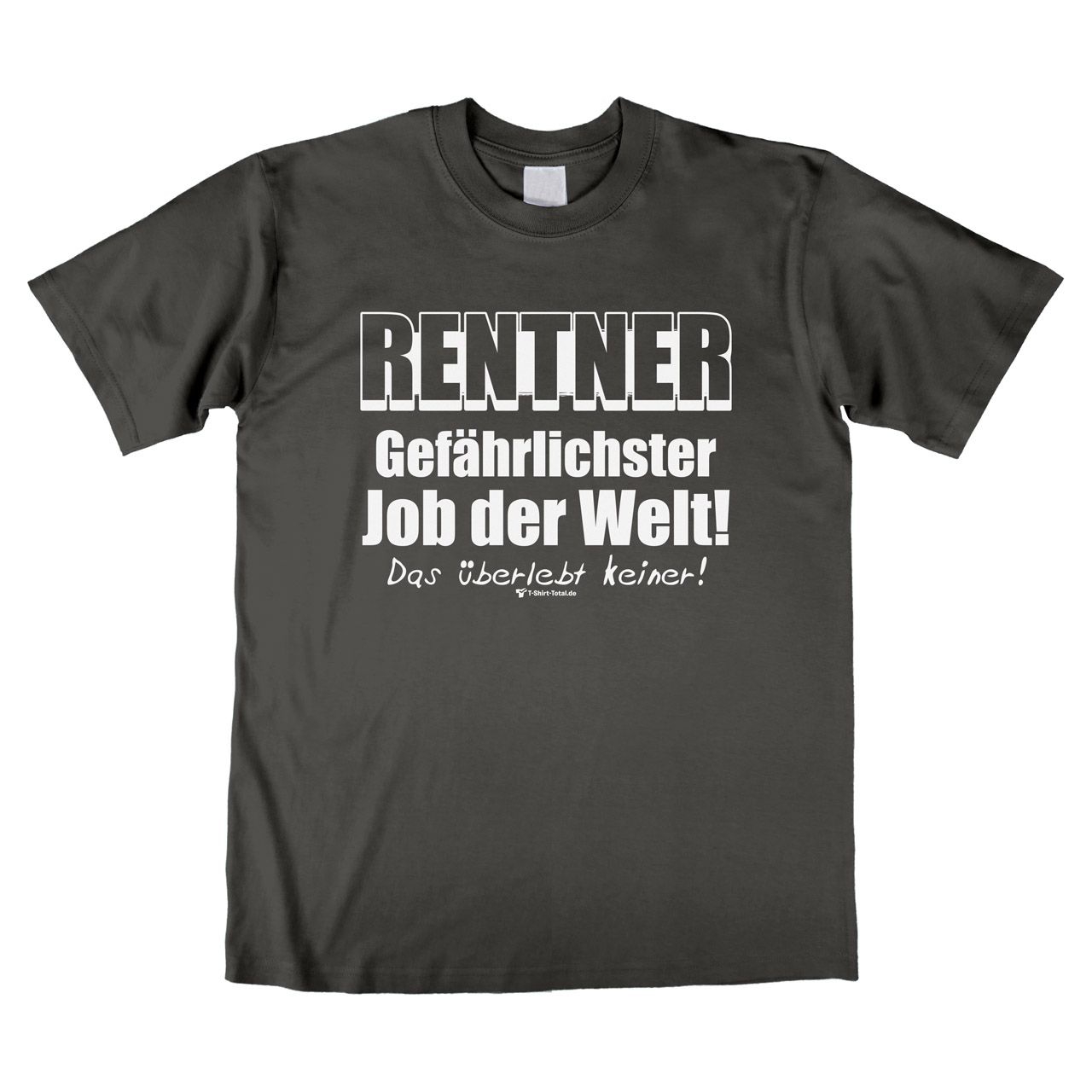 Gefährlichster Job Rentner Unisex T-Shirt grau Extra Large