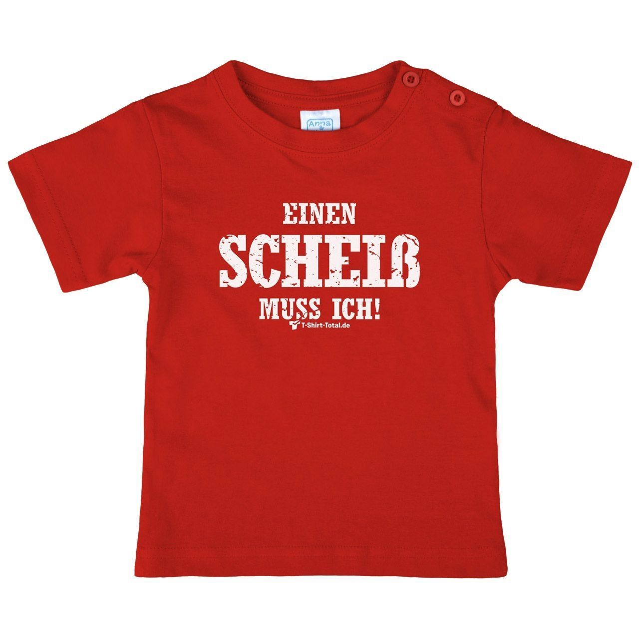 Einen Scheiß muss ich Kinder T-Shirt rot 80 / 86