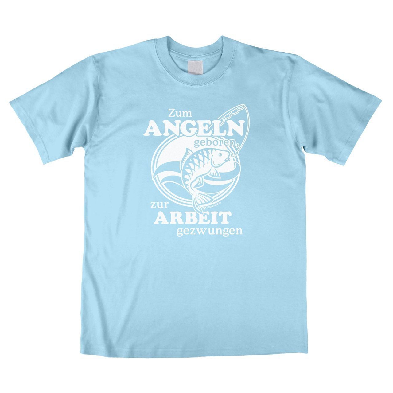 Zum Angeln geboren Unisex T-Shirt hellblau Large