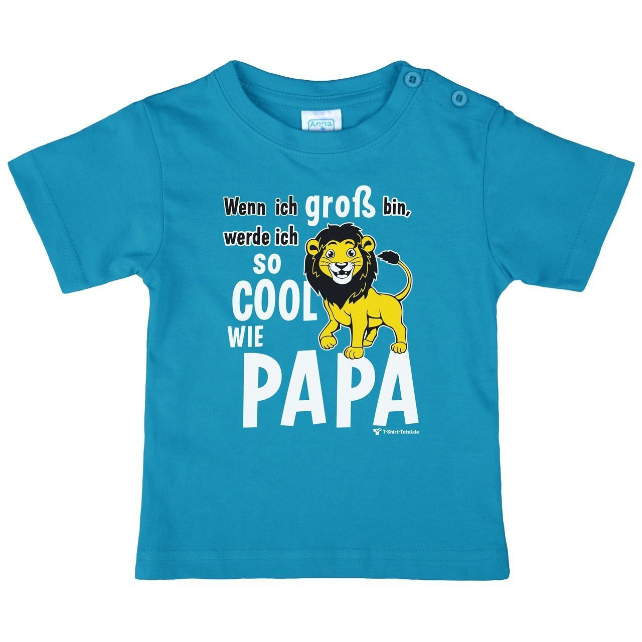 Cool wie Papa Löwe Kinder T-Shirt türkis 68 / 74