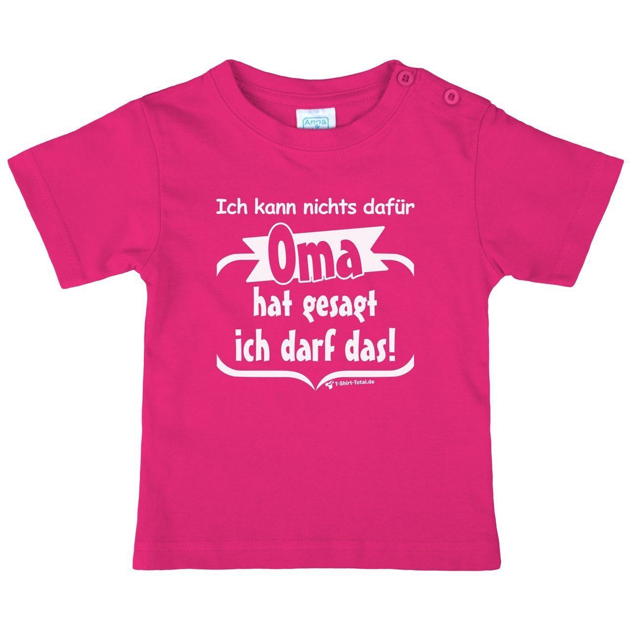 Oma hat gesagt Kinder T-Shirt pink 110 / 116
