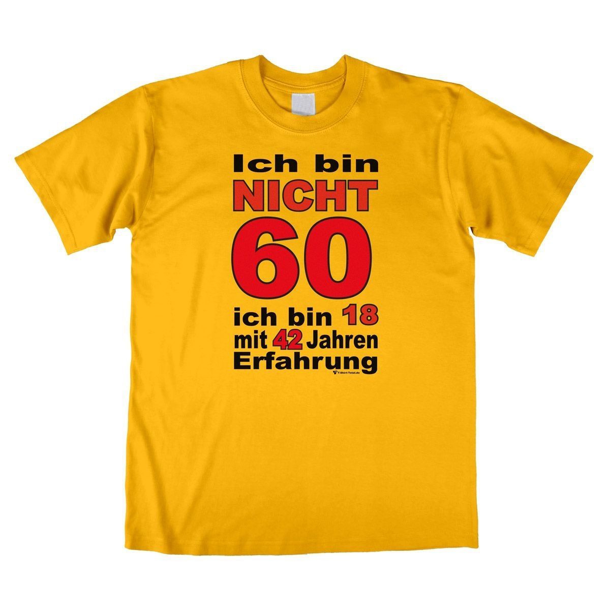 Bin nicht 60 Unisex T-Shirt gelb Large