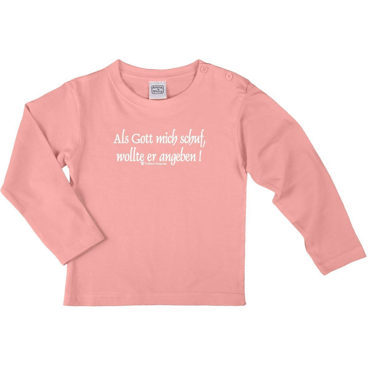 Als Gott mich schuf Kinder Langarm Shirt rosa 134 / 140